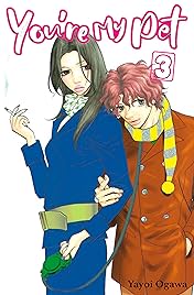 You're My Pet (comiXology Originals) Vol. 3