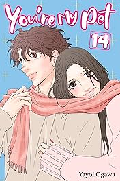 You're My Pet (comiXology Originals) Vol. 14