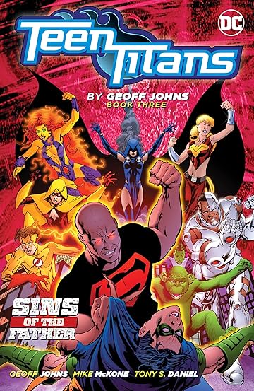 Teen Titans by Geoff Johns Book Three