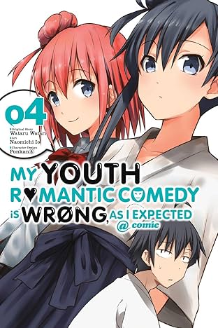 My Youth Romantic Comedy Is Wrong, As I Expected @ comic Vol. 4