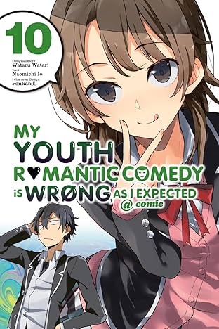 My Youth Romantic Comedy Is Wrong, As I Expected @ comic Vol. 10