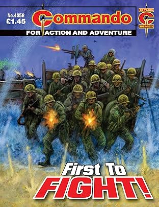 Commando #4356: First To Fight!