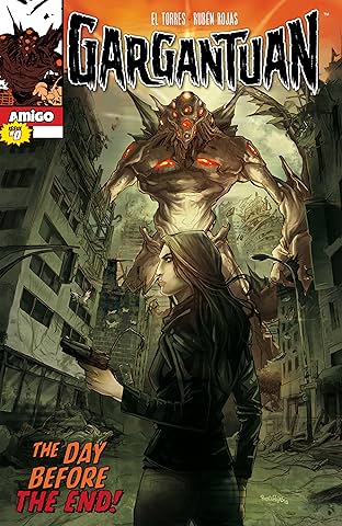 Gargantuan #0: The Day Before The End