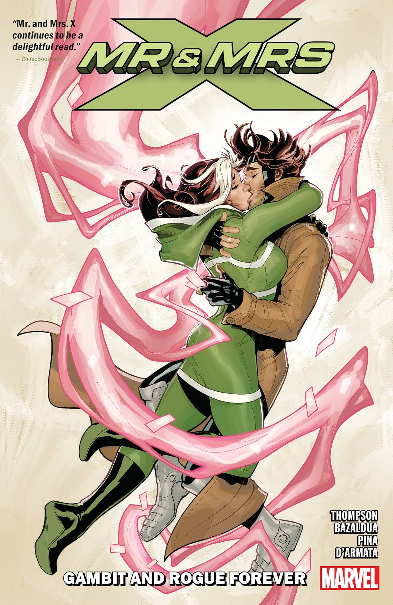 Mr. and Mrs. X Tome 2: Gambit And Rogue Forever Mr. and Mrs. X Tome 2: Gambit And Rogue Forever