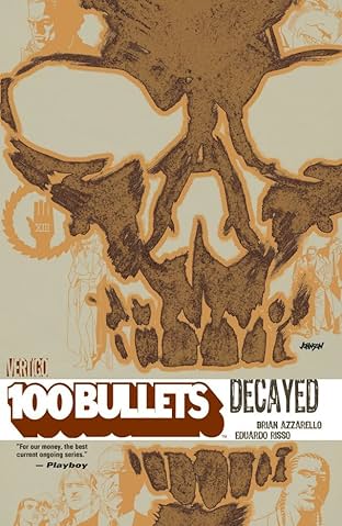100 Bullets Vol. 10: Decayed