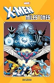 X-Men Milestones: Inferno