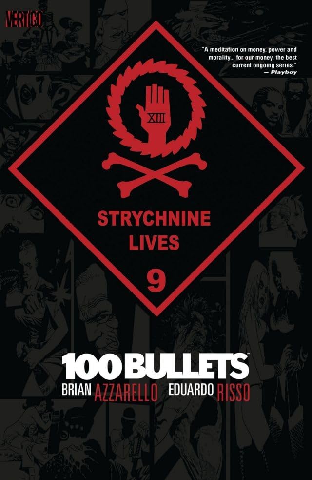100 Bullets Vol. 9: Strychnine Lives