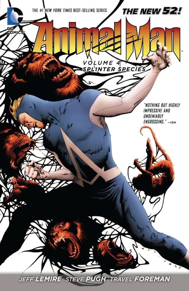 Animal Man (2011-2014) Vol. 4: Splinter Species