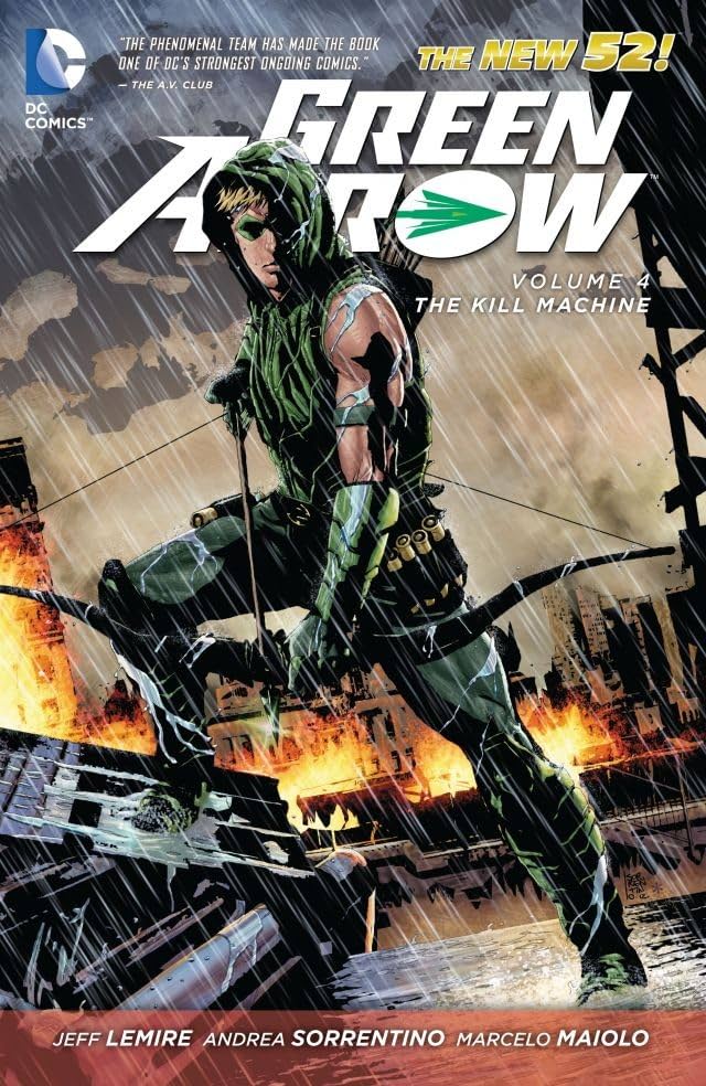 Green Arrow (2011-2016) Vol. 4: The Kill Machine