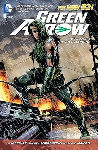 Green Arrow (2011-2016) Vol. 4: The Kill Machine