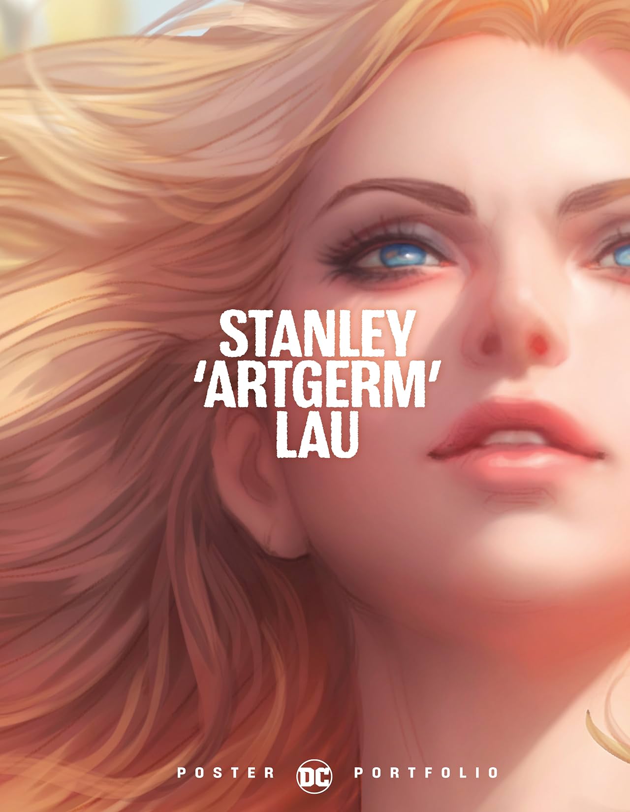 DC Poster Portfolio: Stanley "Artgerm" Lau DC Poster Portfolio: Stanley "Artgerm" Lau