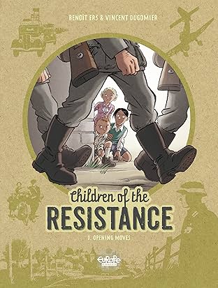 Children of the Resistance Vol. 1: Opening Moves