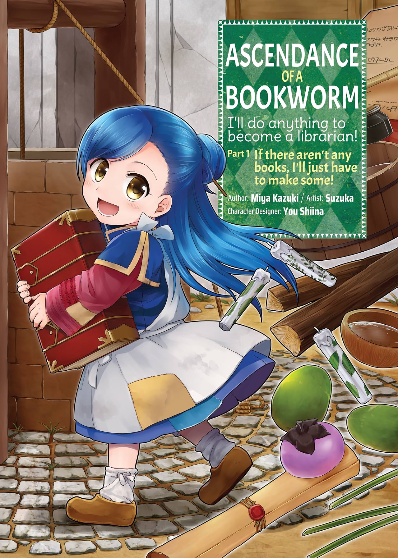 Ascendance of a Bookworm Vol. 1