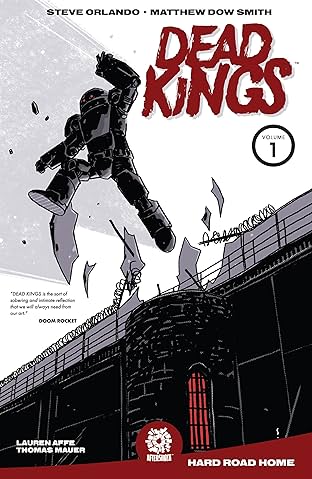 DEAD KINGS Vol. 1: Hard Road Home