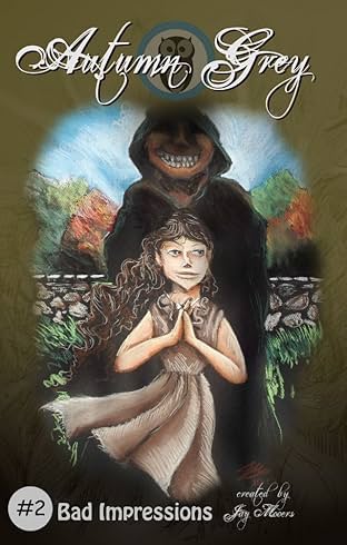 Autumn Grey #2: Bad Impressions