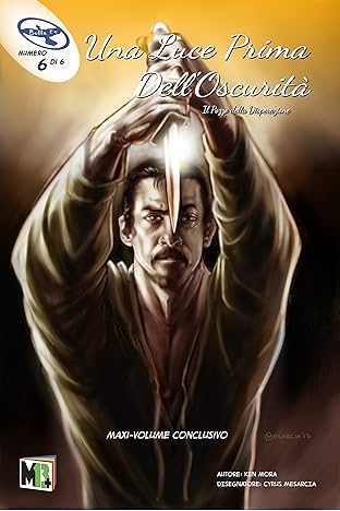 Una Luce Prima Dell'Oscurità #6 (di 6)