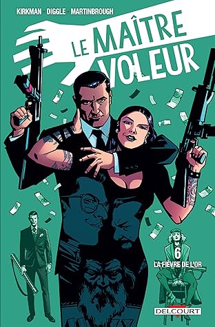 Le Maître voleur Vol. 6: La Fièvre de l'or