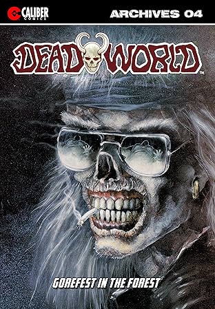 Deadworld Archives: Book Four