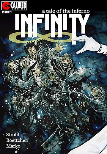 Infinity: A Tale of the Inferno #1