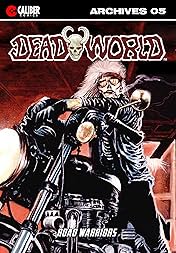 Deadworld Archives: Book Five