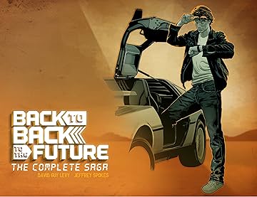 Back to Back to the Future: The Complete Saga