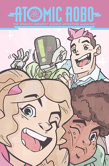 Atomic Robo and the Dawn of a New Era #5