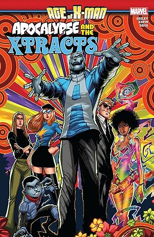 Age Of X-Man: Apocalypse & The X-Tracts