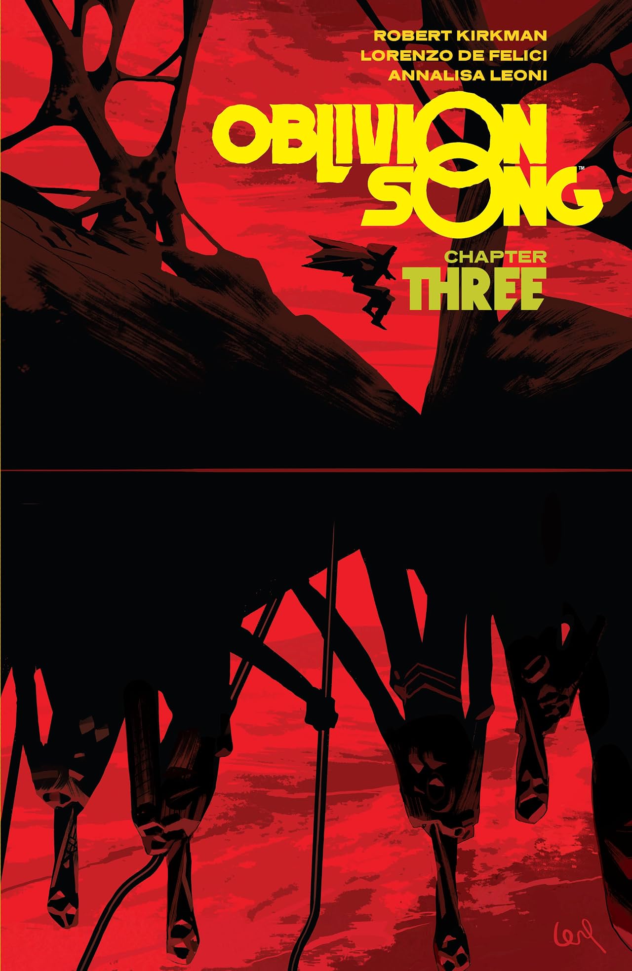 Oblivion Song By Kirkman & De Felici Tome 3 Oblivion Song By Kirkman & De Felici Tome 3