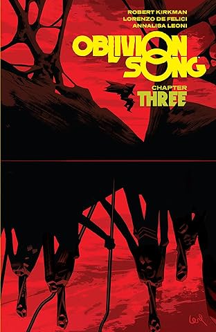 Oblivion Song By Kirkman & De Felici Vol. 3