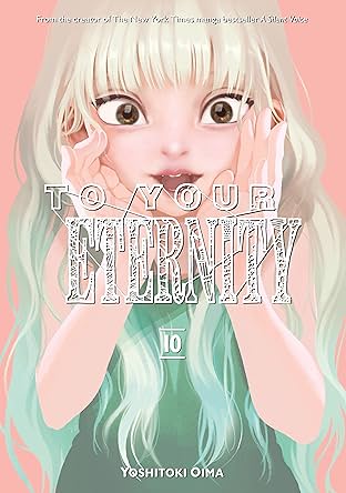 To Your Eternity Vol. 10