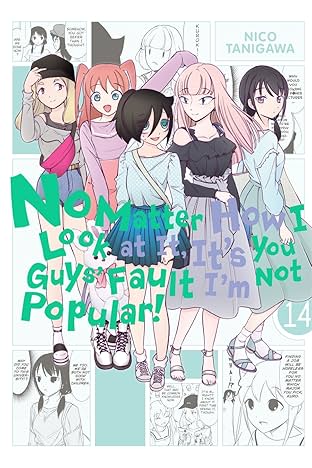No Matter How I Look at It, It's You Guys' Fault I'm Not Popular! Vol. 14