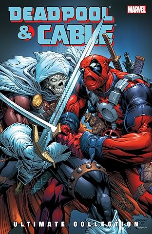 Deadpool & Cable Ultimate Collection Book 3