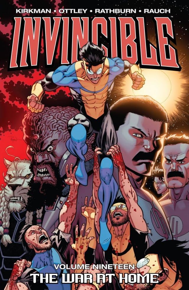 Invincible Vol. 19: The War At Home