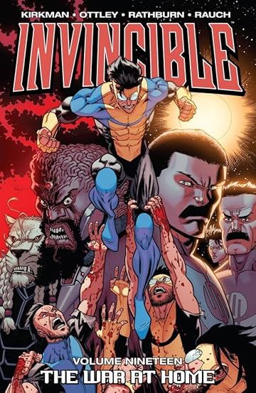 Invincible Vol. 19: The War At Home