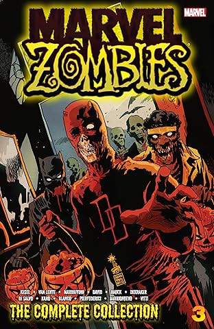 Marvel Zombies: The Complete Collection Vol. 3