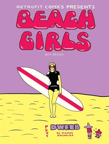 Beach Girls plus Dweeb