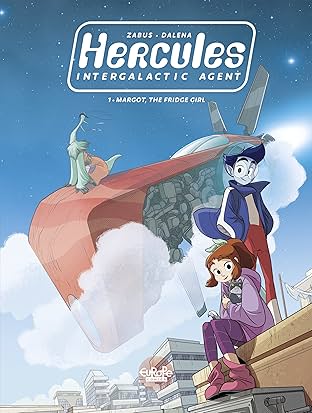 Hercules, Intergalactic Agent Vol. 1: Margot, the Fridge Girl