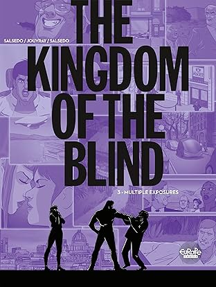The Kingdom of the Blind Vol. 3: Multiple Exposures