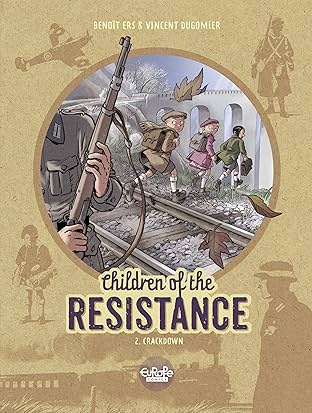 Children of the Resistance Vol. 2: Crackdown