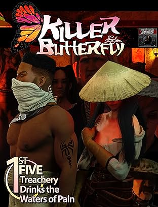 Killer Butterfly First Five: Treachery Drinks the Waters of Pain