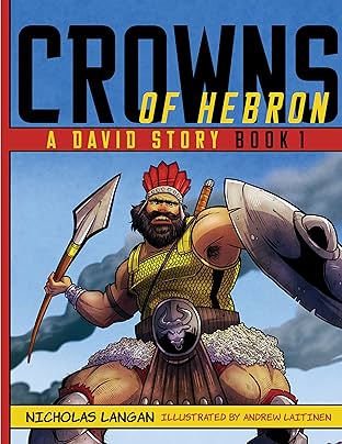 Crowns of Hebron: A David Story #1