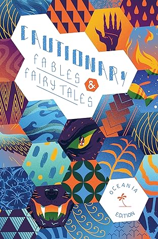 Cautionary Fables and Fairy Tales Vol. 4: Oceania Edition