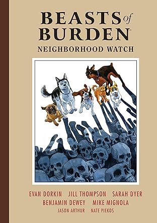 Beasts of Burden Vol. 2: Neighborhood Watch 