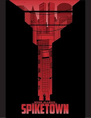 Spiketown #1