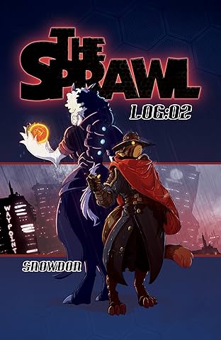 The Sprawl Vol. 2: LOG:02