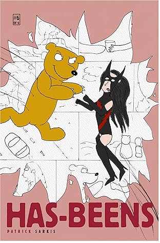 Has-beens #6