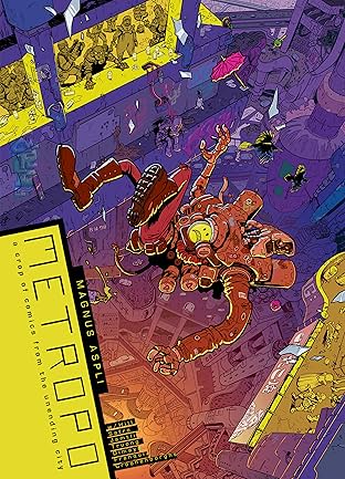METROPO a crop of comics from the unending city