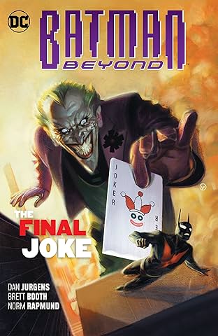 Batman Beyond (2016-) Vol. 5: The Final Joke