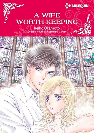 A Wife Worth Keeping