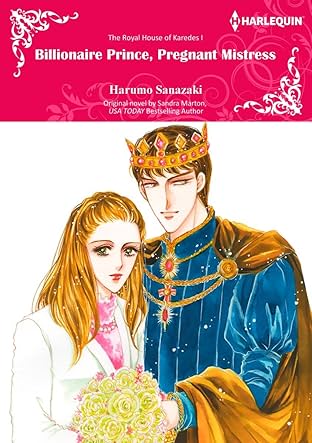Billionaire Prince, Pregnant Mistress Vol. 1: The Royal House of Karedes